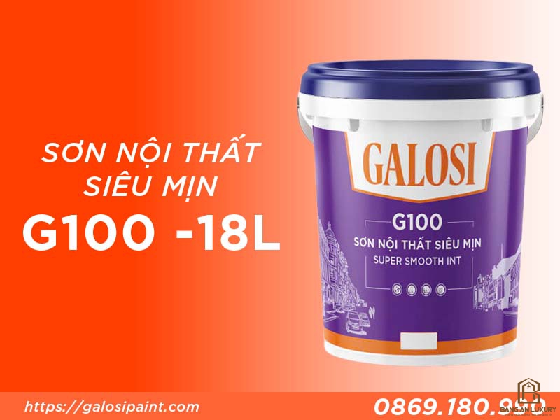 Sơn nội thất siêu mịn G100 (Thùng 18L)