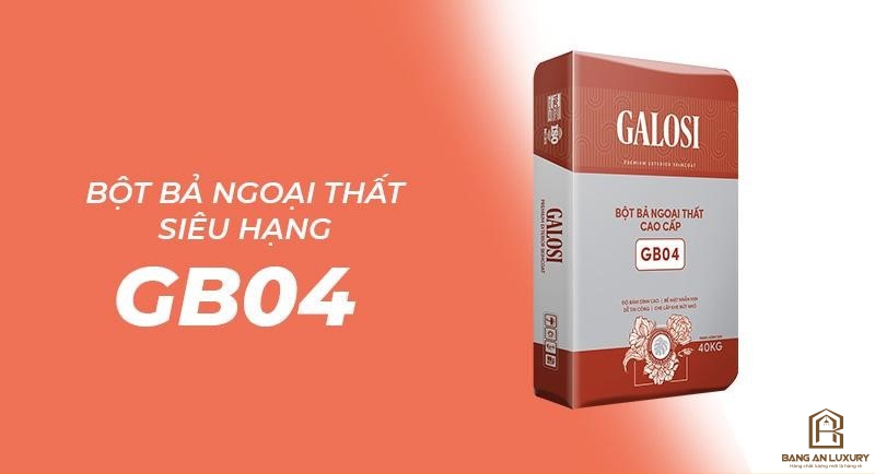Bột bả ngoại thất siêu hạng GB04