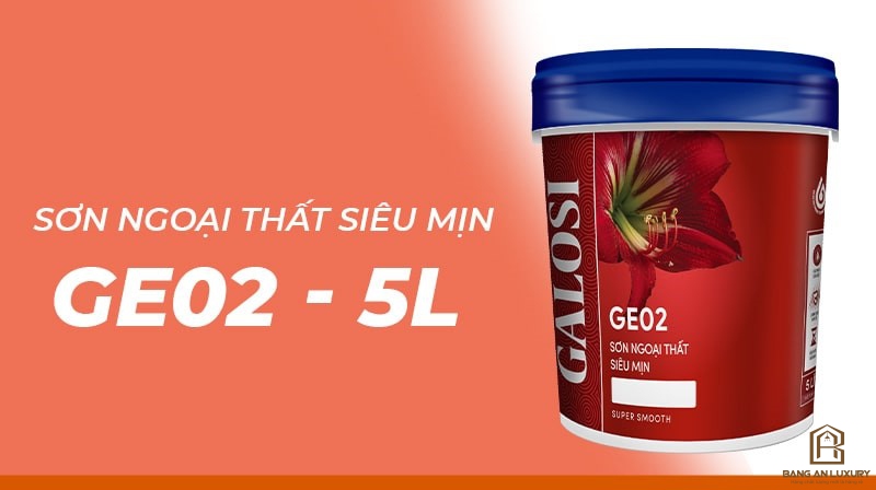 Sơn ngoại thất siêu mịn GE02 (Lon 5L)