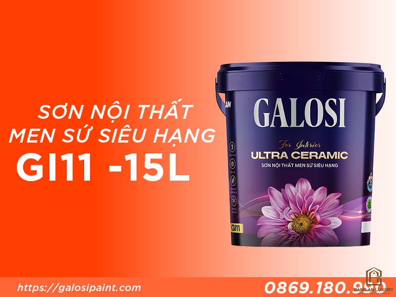 Sơn nội thất men sứ siêu hạng GI11 (Thùng 15L)