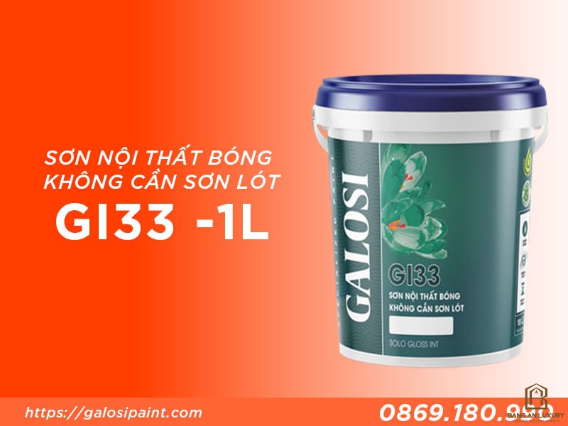 Sơn nội thất bóng không cần sơn lót GI33 (Hộp 1L)