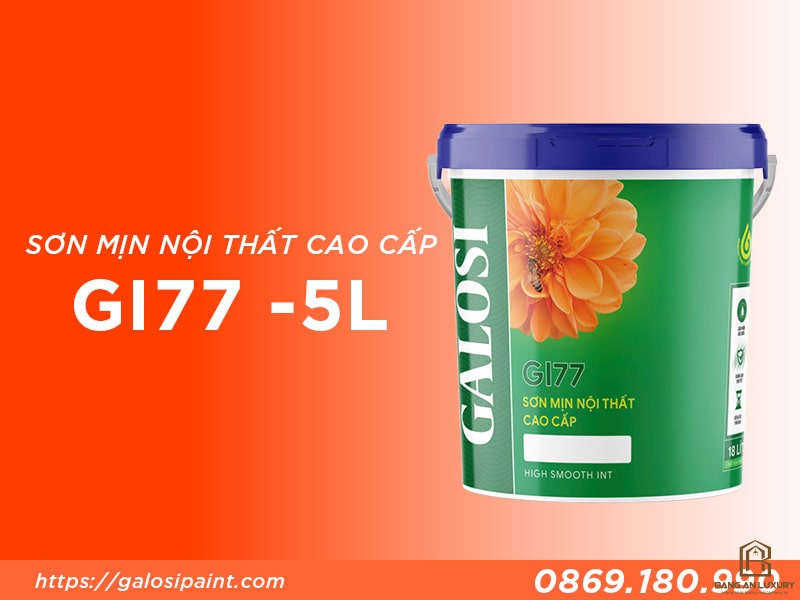 Sơn mịn nội thất cao cấp GI77 (Lon 5L)