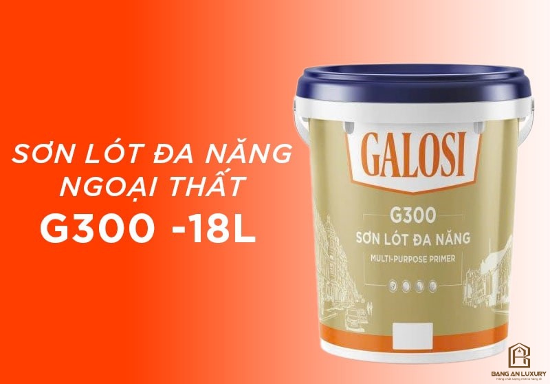 Sơn lót đa năng ngoại thất G300 (Thùng 18L)