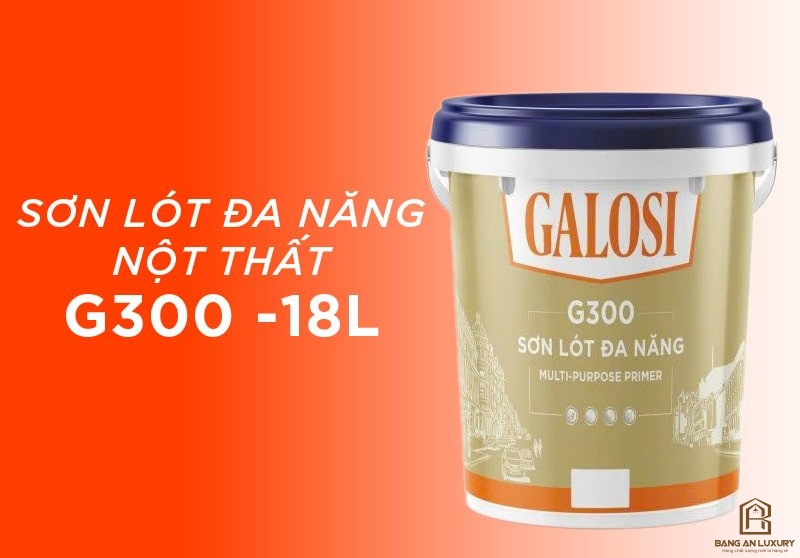 Sơn lót đa năng nội thất G300 (Thùng 18L)